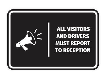Signs ByLITA Classic Framed All Visitors And Drivers Must Report To Reception Door or Wall Sign Easy Installation | Health And Safety | Building And Hospitality Signs